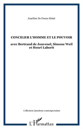 CONCILIER L'HOMME ET LE POUVOIR