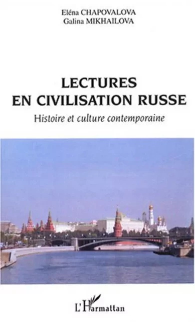 Lectures en civilisation russe - Galina Mikhailova, Éléna Chapovalova - Editions L'Harmattan