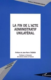 La fin de l'acte administratif unilatéral