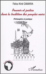 Pouvoir et justice dans la tradition des peuples noirs