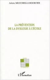 La prévention de la dyslexie à l'école