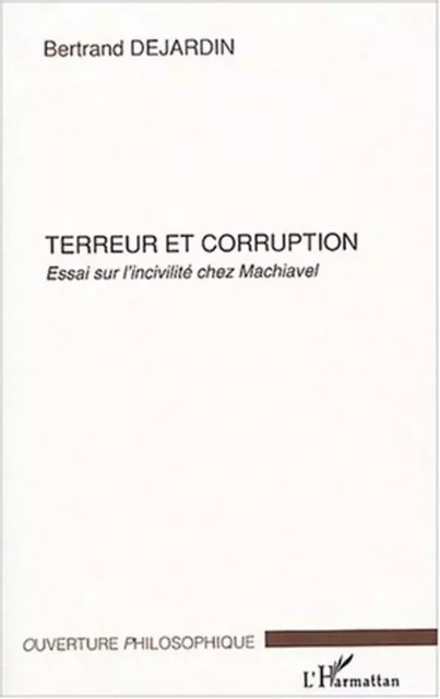 Terreur et corruption -  Dejardin bertrand - Editions L'Harmattan