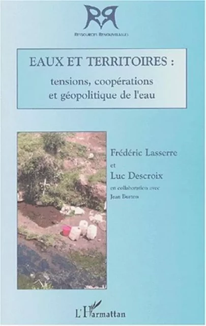 EAUX ET TERRITOIRES - Luc Descroix, Frédéric Lasserre - Editions L'Harmattan