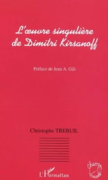 L'oeuvre singulière de Dimitri Kirsanoff