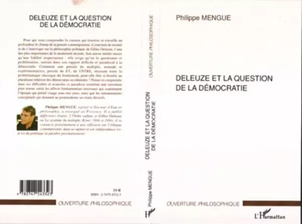 Deleuze et la question de la démocratie - Philippe Mengue - Editions L'Harmattan