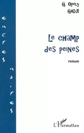 LE CHAMP DES PEINES