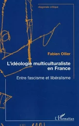 L'idéologie multiculturaliste en France