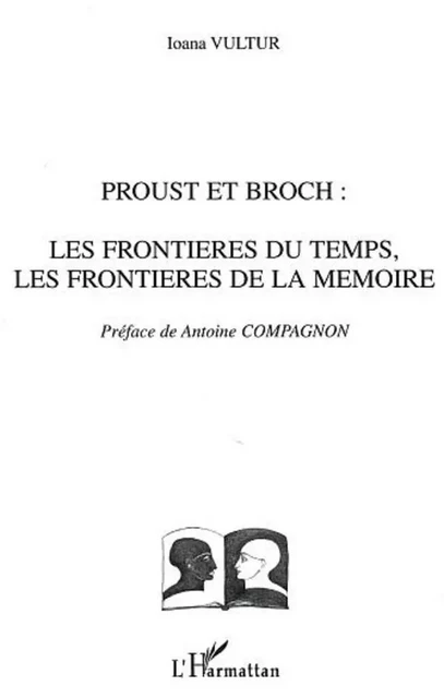 Proust et Broch - Ioana Vultur - Editions L'Harmattan