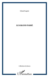 Le grand passé