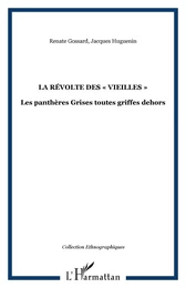 LA RÉVOLTE DES « VIEILLES »