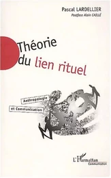 THÉORIE DU LIEN RITUEL