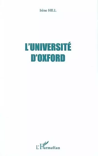 L'université d'Oxford - Irène Hill - Editions L'Harmattan