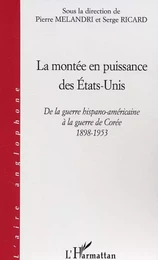 La montée en puissance des Etats-Unis