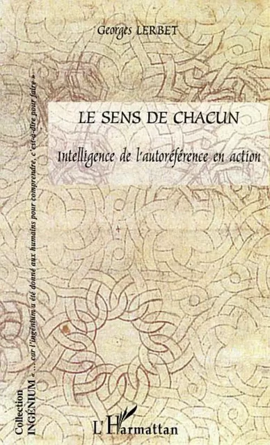 Le sens de chacun - Georges Lerbet - Editions L'Harmattan