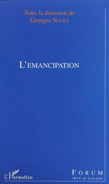 L'ÉMANCIPATION - Georges Navet - Editions L'Harmattan