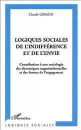 Logiques sociales de l'indifférence et de l'envie