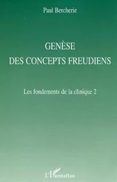 Genèse des concepts freudiens