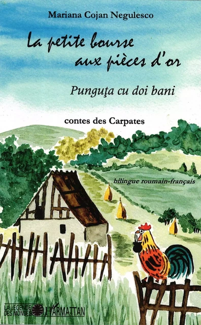 La petite bourse aux pièces d'or - Mariana Cojan-Negulesco, Elisabeth Morizot - Editions L'Harmattan