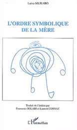 L'ordre symbolique de la mère