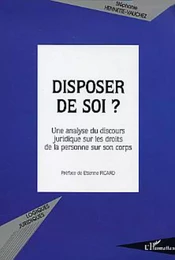 Disposer de soi