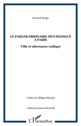 Le parler ordinaire multilingue à Paris