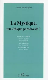 LA MYSTIQUE, UNE ÉTHIQUE PARADOXALE ?