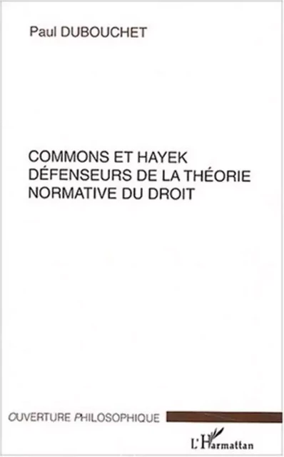 Commons et Hayek - Paul Dubouchet - Editions L'Harmattan