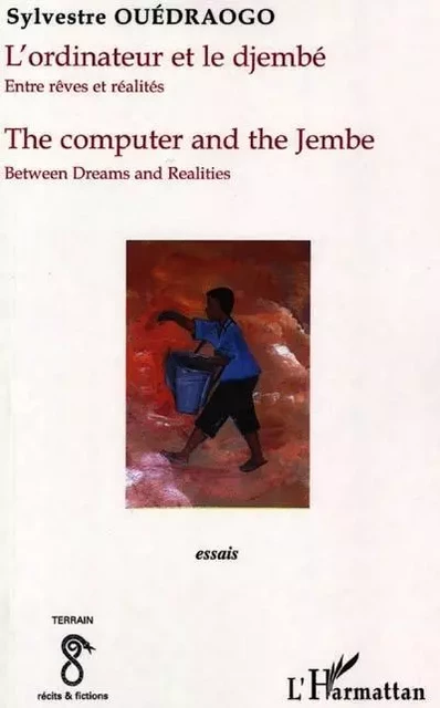 L'ordinateur et le djembé / The computer and the djembé - Sylvestre Ouédraogo - Editions L'Harmattan