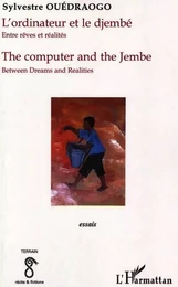 L'ordinateur et le djembé / The computer and the djembé