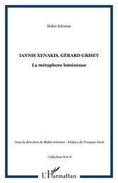 Iannis Xenakis, Gérard Grisey