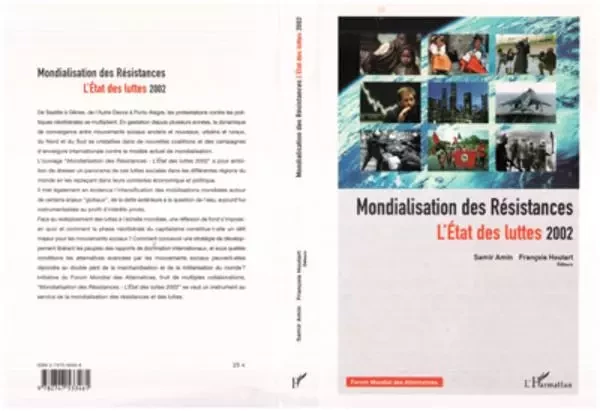 MONDIALISATION DES RÉSISTANCES ET DES LUTTES - François Houtart, Samir Amin - Editions L'Harmattan