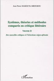 Systèmes, théories et méthodes comparés en critique littéraire