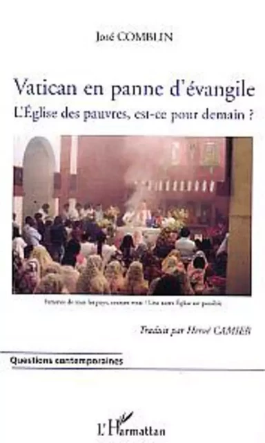 Vatican en panne d'évangile - Joseph Comblin - Editions L'Harmattan