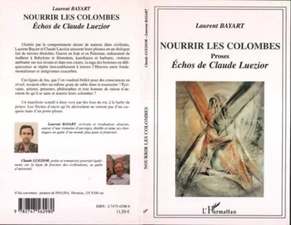 Nourrir les colombes - Claude Luezior, Laurent Bayart - Editions L'Harmattan