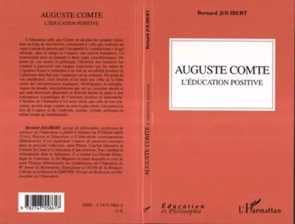 Auguste Comte - L'éducation positive - Bernard Jolibert - Editions L'Harmattan