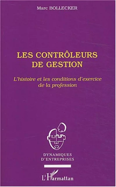 Les contrôleurs de gestion - Marc Bollecker - Editions L'Harmattan