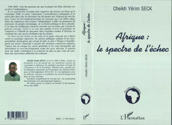 AFRIQUE : LE SPECTRE DE L'ÉCHEC - Cheikh Yérim Seck - Editions L'Harmattan