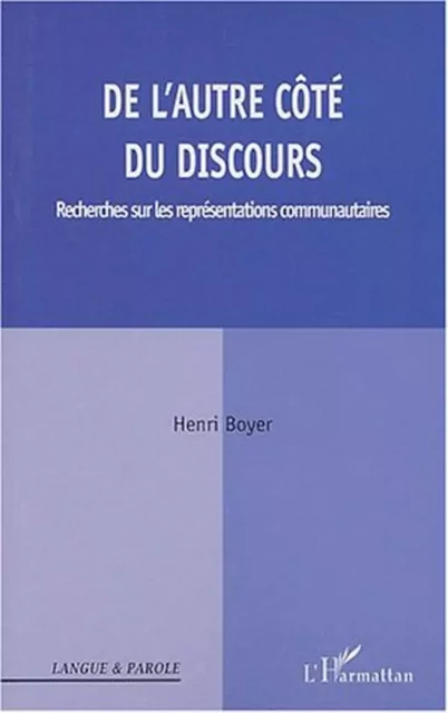 De l'autre coté du discours - Henri Boyer - Editions L'Harmattan