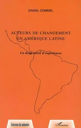 Acteurs de changement en Amerique Latine