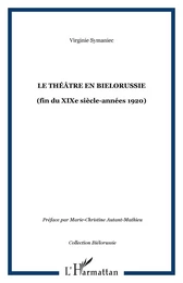 Le théâtre en Bielorussie