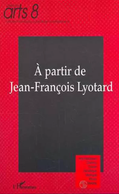 A partir de Jean-François Lyotard - Claude Amey, Jean-Paul Olive - Editions L'Harmattan