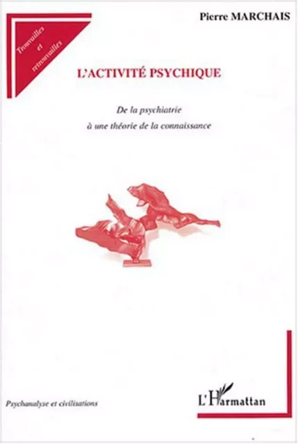 L'Activité psychique - Pierre Marchais - Editions L'Harmattan