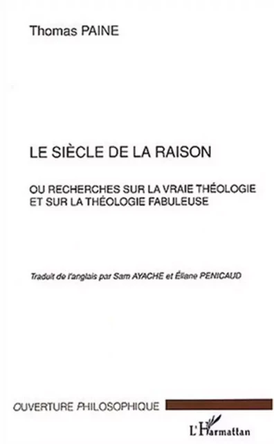 Le siècle de la raison - Thomas Paine - Editions L'Harmattan