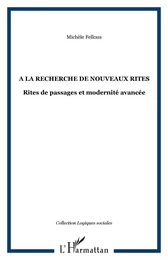 A la recherche de nouveaux rites