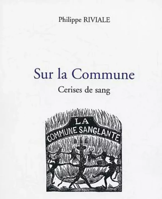 Sur la commune - Philippe Riviale - Editions L'Harmattan