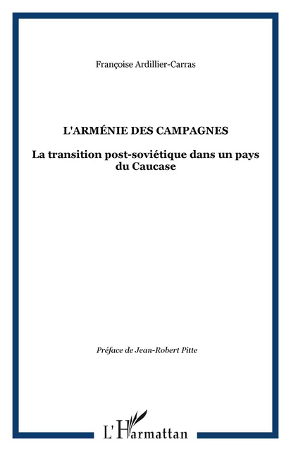 L'Arménie des campagnes - Françoise Ardillier-Carras - Editions L'Harmattan