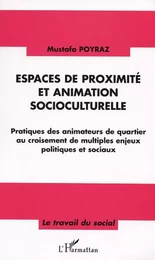 Espaces de proximité et animation socioculturelle