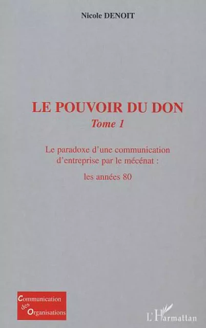 LE POUVOIR DU DON - Nicole Denoit - Editions L'Harmattan