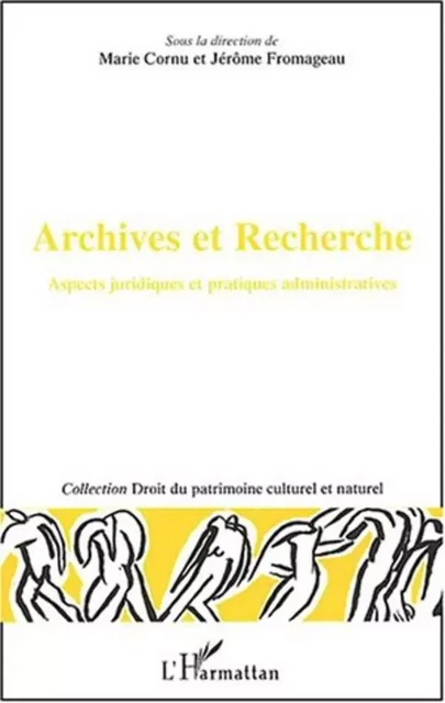 Archives et Recherche - Jérome Fromageau, Marie Cornu - Editions L'Harmattan