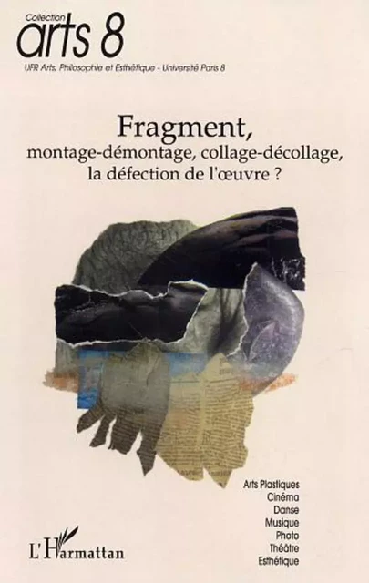 Fragment - Vladimir Safatle, Jean-Louis Déotte, Gabriella Carbone, Suzanne Kogler, Olivier Lussac, Claude Amey, Jean-Paul Olive - Editions L'Harmattan